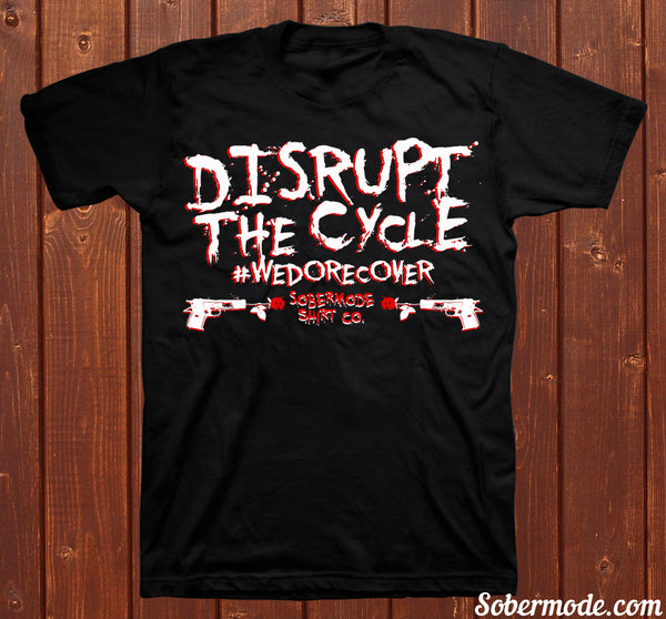 Disrupt the cycle- Sobermode