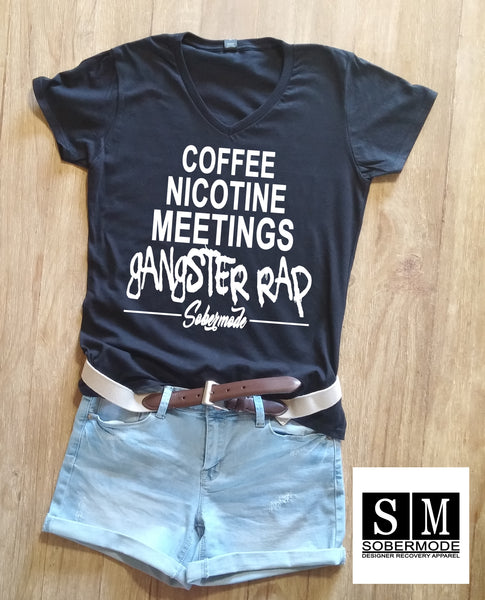 Coffee, Nicotine, Meetings, GANGSTER RAP! - Sobermode